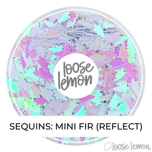 Sequins | Mini Fir (High Shine Reflect)